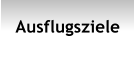 Ausflugsziele